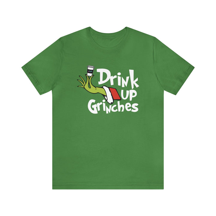 AP Drink Up Grinches Tee | Bella + Canvas Holiday Shirt