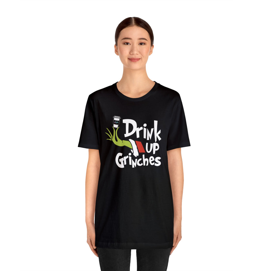 AP Drink Up Grinches Tee | Bella + Canvas Holiday Shirt