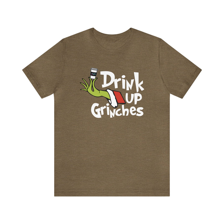 AP Drink Up Grinches Tee | Bella + Canvas Holiday Shirt