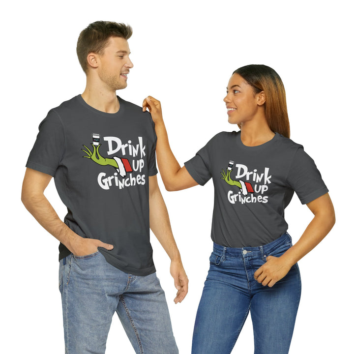 AP Drink Up Grinches Tee | Bella + Canvas Holiday Shirt